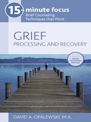 cover image of Grief: Processing and Recovery